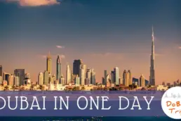 Dubai In One Day